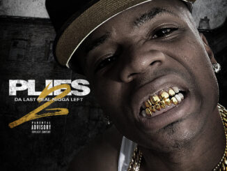 ALBUM: Plies - Da Last Real N***a Left 2