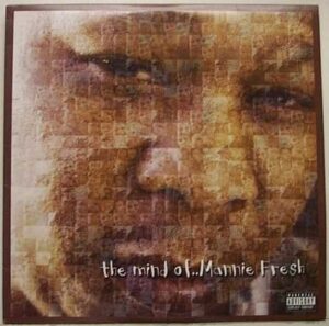 ALBUM: Mannie Fresh - The Mind of Mannie Fresh