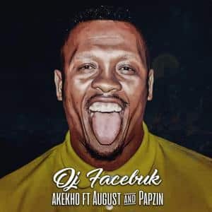 DJ Facebuk – Akekho Ft. August & Papzin