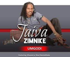 Jaiva Zimnike – Umgodi Ft. Shwi no Mtekhala & Khuzani