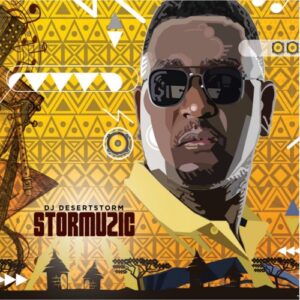 ALBUM: DJ Desertstorm - Stormuzic