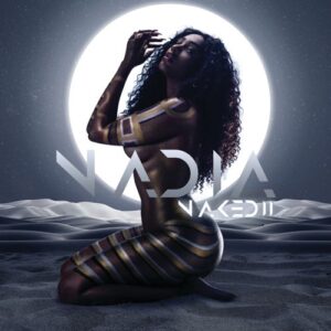 ALBUM: Nadia Nakai - Nadia Naked II