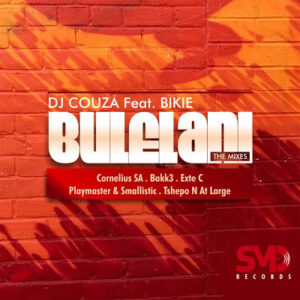 DJ Couza – Bulelani (Dj Couza Remix) Ft. Bikie