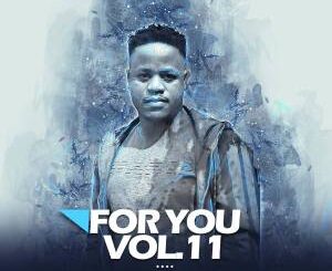 DJ Tears PLK – For You Vol.011