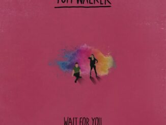 Tom Walker & Zoe Wees – Wait for You