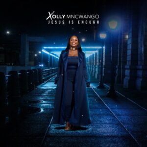 xolly mncwango – ungukuphila