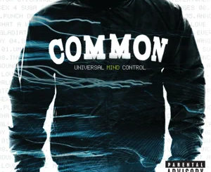 ALBUM: Common – Universal Mind Control