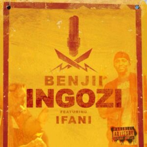 Benjii SA – Ingozi Remix Ft. iFani