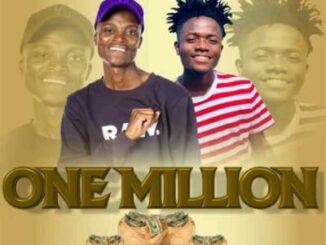 King Monada – One Million Ft. Mack Eaze