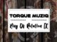 TorQue MuziQ – The World Has Changed