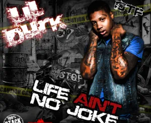 ALBUM: Lil Durk – Life Ain’t No Joke