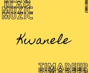 BlaQ Muzic – Kwanele (Original Mix) Ft. TimAdeep