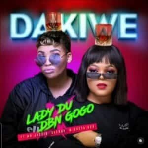 Lady Du – Dakiwe Ft. Mr JazziQ, DBN Gogo, Seekay & Busta 929