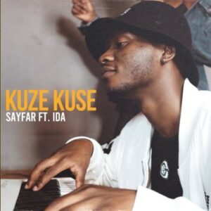 Sayfar – Kuze Kuse Ft. Ida