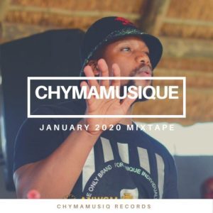 Chymamusique – January 2021 Mixtape