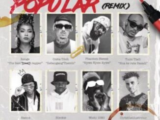 Rouge – Popular (Remix) Ft. Costa Titch, Phantom Steeze, Tumi Tladi, Hanna & Blxckie