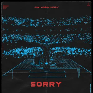 Alan Walker – Sorry (feat. ISÁK)