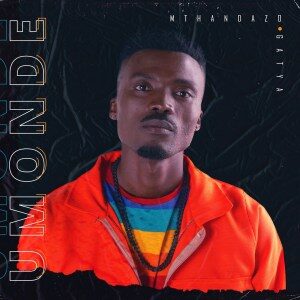 EP: Mthandazo Gatya – Umonde