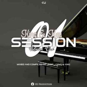 DJ Jxst_Kxmo – King & Kay Session Vol. 1