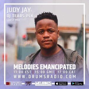 DJ Tears PLK – Melodies Emancipated (Guest Mix)