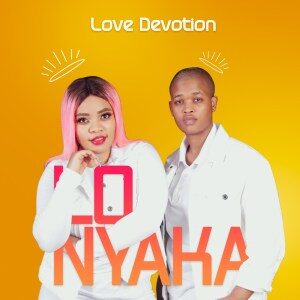 Love Devotion – Lonyaka