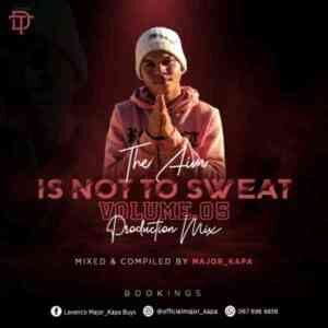 Major Kapa – The Aim Is Not Sweat Vol.05 Mix