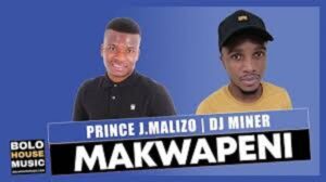 Prince J.Malizo – Makwapeni Ft. DJ Miner