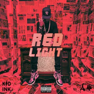 Kid Ink – Red Light