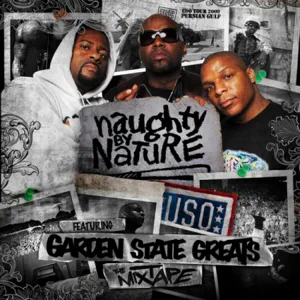 ALBUM: Naughty By Nature – The Mixtape (feat. Garden State Greats)