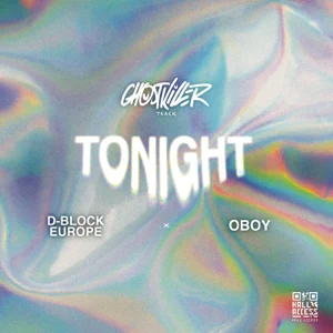 Ghost Killer Track – Tonight (feat. D-Block Europe & OBOY)