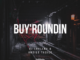 DJ LuHleRh – Buy’roundin Ft. Andile Tadile