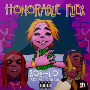 Trippie Redd, SOS LO – Honorable Flex (feat. Chris King)