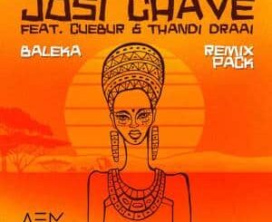 Josi Chave – Baleka (His & Hers Soul Mix) Ft. Cuebur & Thandi Draai