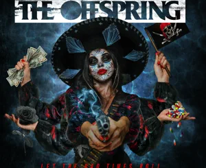 ALBUM: The Offspring – Let The Bad Times Roll