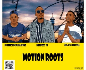 Motion Roots – Moruti la Mpolaisa ft Majoisana (Original)