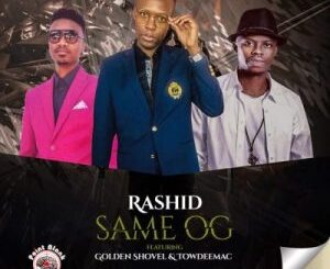 Rashid Kay – Same OG ft Towdeemac & Golden Shovel