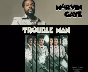 ALBUM: Marvin Gaye – Trouble Man (40th Anniversary Expanded Edition)