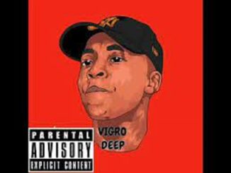 Vigro Deep – Dollar $ Ft. Thomas RSA