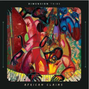 Dimension Tribe – African Claims (Original Mix)