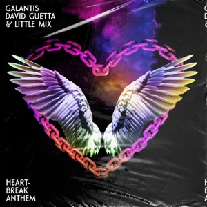 Galantis, David Guetta and Little Mix – Heartbreak Anthem