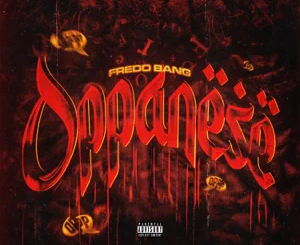 Fredo Bang – Oppanese