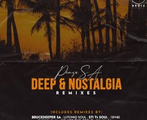 Pemza SA – Deep & Nostalgia (STI T’s Soul Underground Vibez Touch remix)