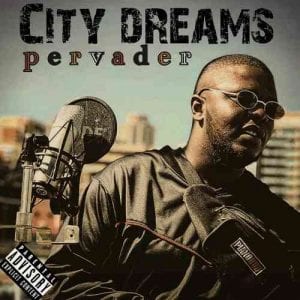 Pervader – City Dreams