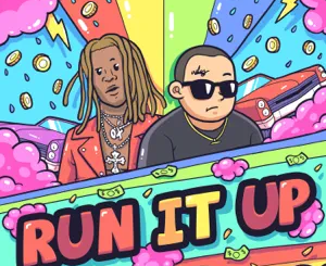 Chief $upreme – Run It Up (feat. Young Thug)