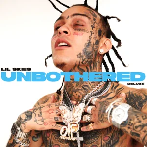 ALBUM: Lil Skies – Unbothered (Deluxe)