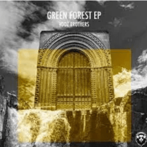 Vooz Brothers – Green Forest