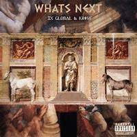 Ex Global & Krish – What’s Next