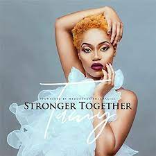 Tamy Moyo – Stronger Together