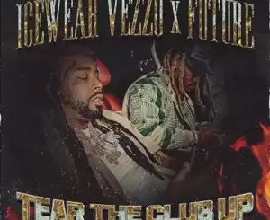 Icewear Vezzo – Tear the Club Up (feat. Future)