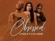 DJ Muzik SA – Obsessed Ft. DJ TPZ & Deidree